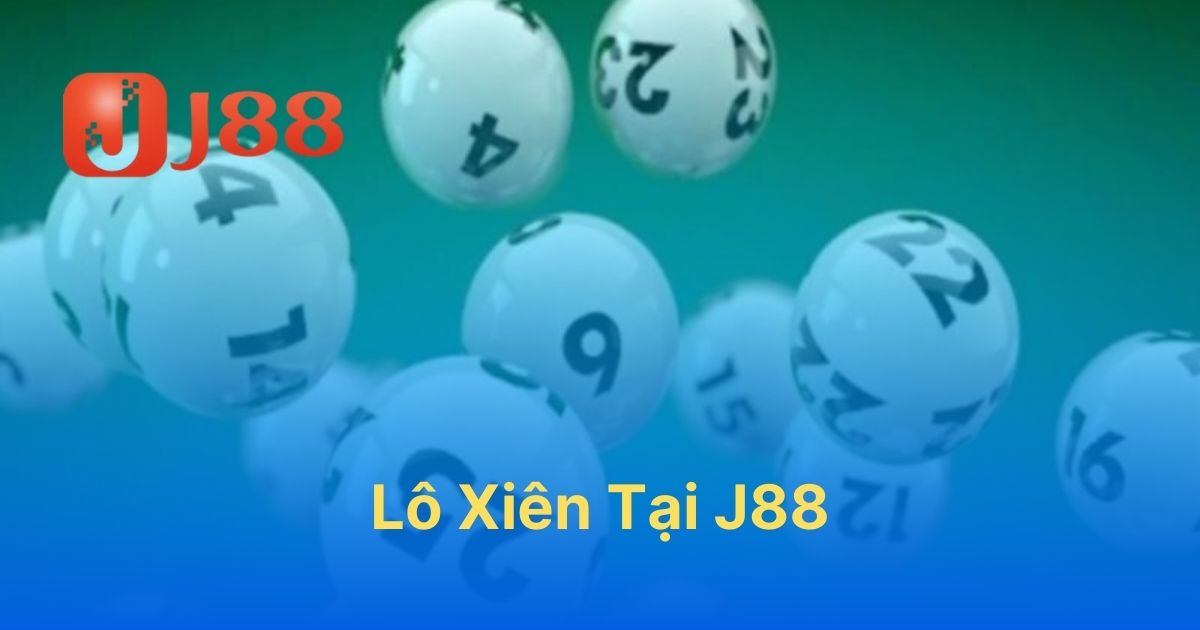 Lô xiên J88